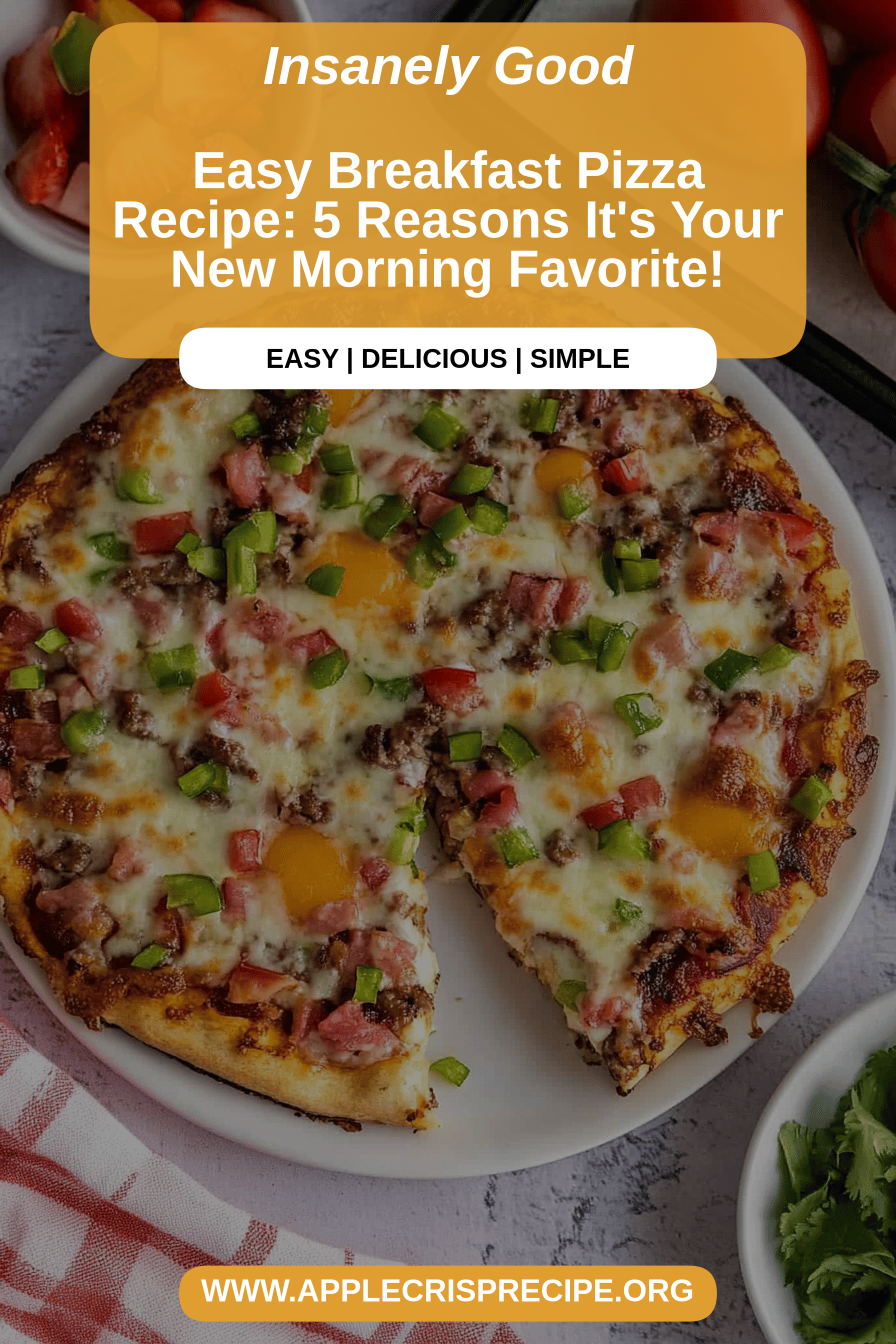 Breakfast Pizza Recipe final dish beautifully presented and ready to serve