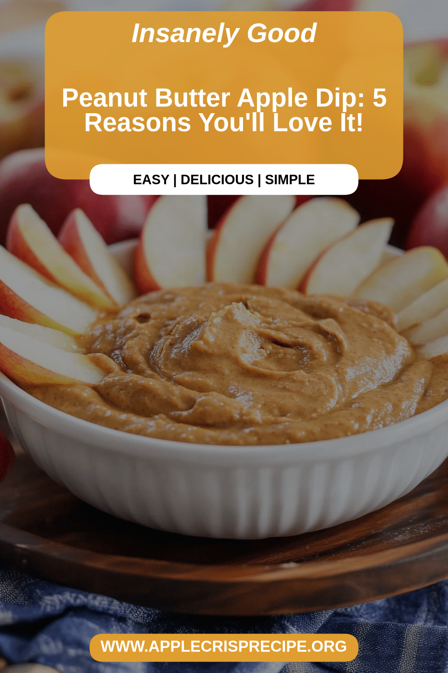 peanut butter apple dip final dish beautifully presented and ready to serve